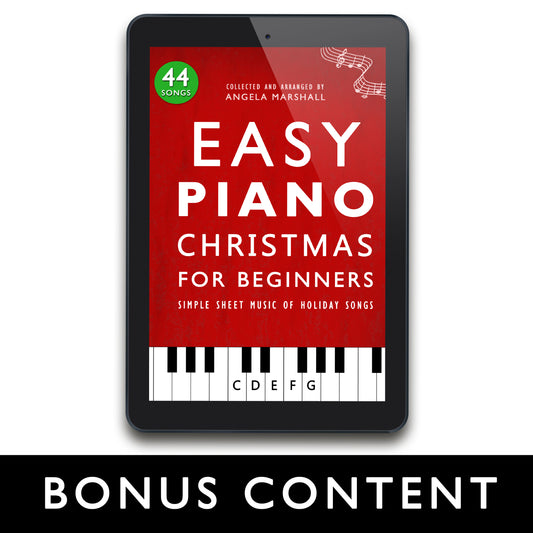 Easy Piano Christmas for Beginners (BONUS CONTENT)